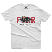 Load image into Gallery viewer, FAITH OVER FEAR - Tshirt Design