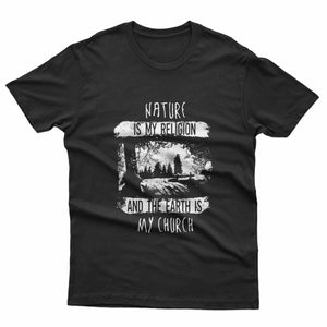 Nature is my Religion... Tshirt design