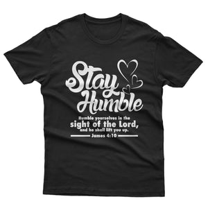 Stay Humble - T-shirt