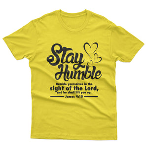 Stay Humble - T-shirt