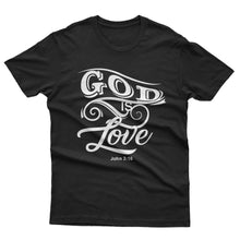 Load image into Gallery viewer, God is Love - T-shirt