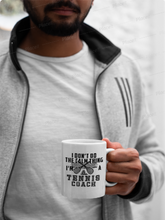 Load image into Gallery viewer, I Don&#39;t Keep Calm Tennis Coach Mug - Funny Mug for Tennis Coaches